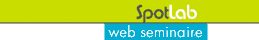 SpotLab : web seminars
